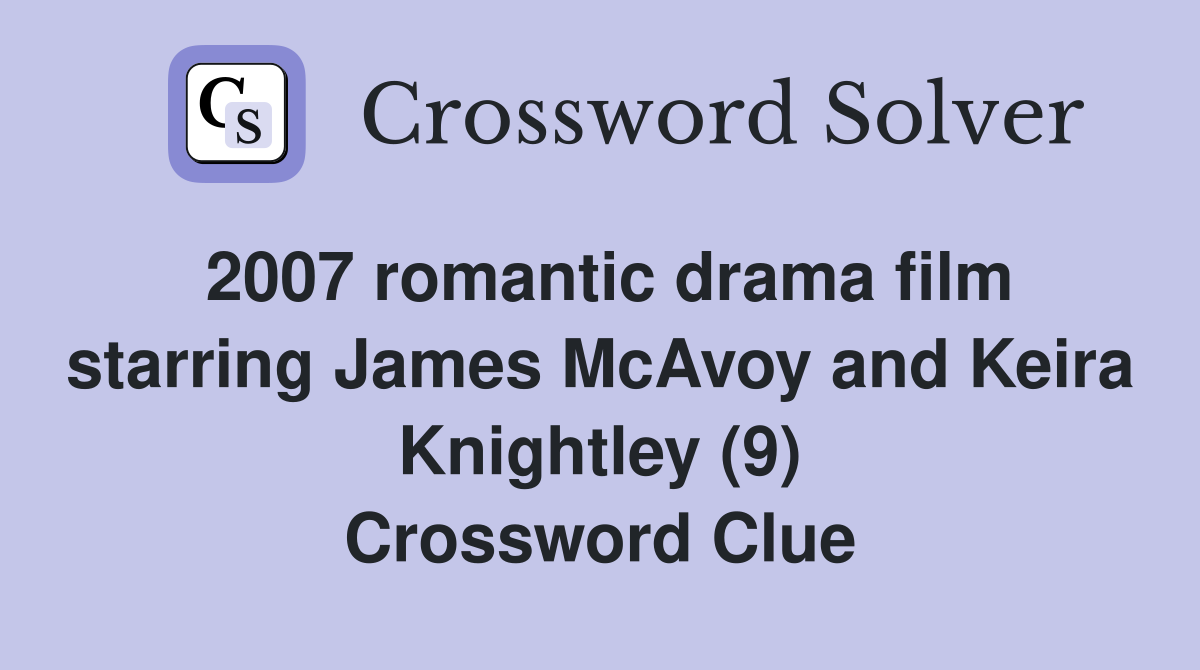 2007 romantic drama film starring James McAvoy and Keira Knightley (9